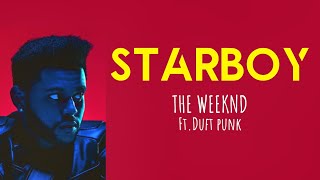 Starboy  The Weeknd ft Daft Punk  Lirik Terjemahan [upl. by Nyer]