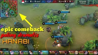 EPIC COMEBACK HANABI paling Dramatis MOBILE LEGENDS [upl. by Ogren]