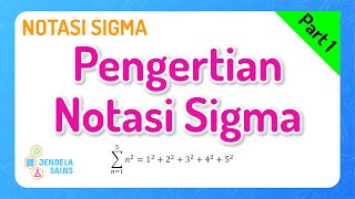 Notasi Sigma Matematika Kelas 11 • Part 1 Pengertian Notasi Sigma [upl. by Asille450]