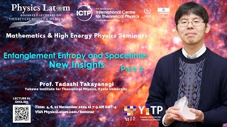 Entanglement Entropy and Spacetime New Insights  Tadashi Takayanagi Part 2 [upl. by Ayna]