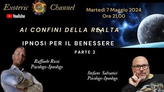 quotIPNOSI PER IL BENESSERE PARTE 2quot STEFANO SALVATICI E RAFFAELE ROSSI [upl. by Broucek]