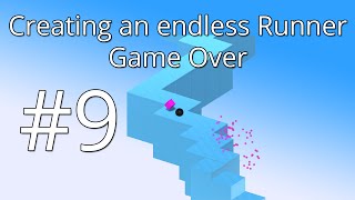 9 Unity 5 tutorial Simple Endless Runner  GameOver condition [upl. by Demaggio]