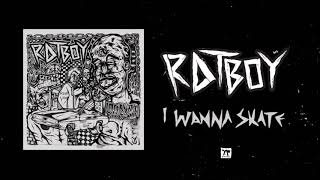 RAT BOY  quotI WANNA SKATEquot Full Album Stream [upl. by Alvarez714]