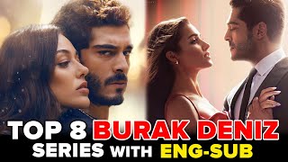 8 Best Burak Deniz Series of 2023 With English Subtitles [upl. by Eceinahs]