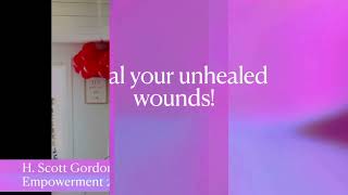 2023 Empowerment Conference Healing Wounds H Scott Gordon LPC [upl. by Burra]