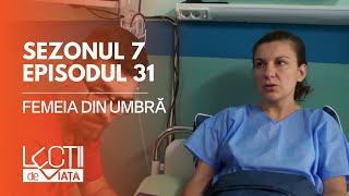 PROMO LECȚII DE VIAȚĂ  Sez 7 Ep 31  Femeia din umbră [upl. by Nylzaj504]