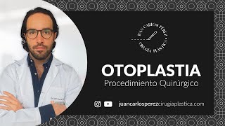 HD Otoplastia  Dr Juan Carlos PÃ‰REZ Cirujano PLÃSTICO Manizales Colombia [upl. by Nuawd]