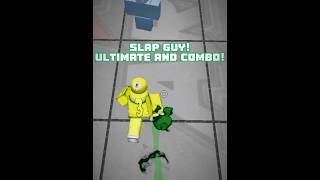 SLAP GUY ULTIMATE AND COMBO edit kj capcut roblox slap guy shorts Viral  ROBLOX KJ ARENA [upl. by Nhojleahcim]