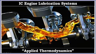 IC Engine Lubrication System [upl. by Sibell]