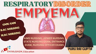 EMPYEMA REPIRATORYDISORDER Enthusiasmeducation [upl. by Ilojne]