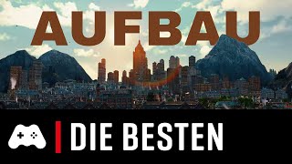 Die besten Aufbauspiele ► TOP 10 [upl. by Domeniga306]