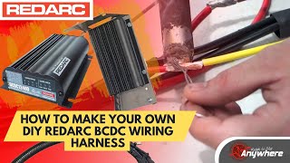 How To Make Your Own DIY Redarc BCDC Wiring Harness Tutorial [upl. by Anaila448]