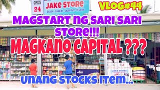 SARISARI STORE BUSINESS  MAGKANO INITIAL CAPITAL Dapat Unang stocks Vlog44 [upl. by Pelagias]