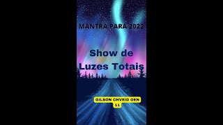 MANTRAS 2022 🌟SHOW DE LUZES TOTAIS 🌟GILSON CHVEID OEN 🌟shorts [upl. by Dustman]