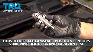 How to Replace Camshaft Position Sensors 20082020 Dodge Grand Caravan 36L [upl. by Atiuqnahs]