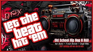 Dj Feel X  Let The Beat Hitem 🔥Flashback the Hottest 80s amp 90s Jams [upl. by Trey]