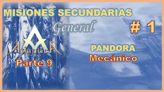 Atlántica Global  Online  Pandora  Misión 1 Parte 9  Mecanico [upl. by Airbmak]