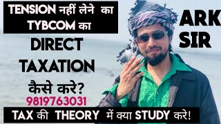 2024🔥 Direct Taxation Marketing TYBCOM Sem 5 Syllabus Important QUESTION MUMBAI UNIVERSITY ARK sir [upl. by Enel]