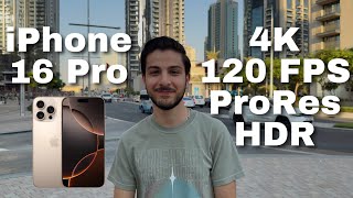 iPhone 16 Pro Video Test 4K 120 FPS ProRes HDR [upl. by Senoj]