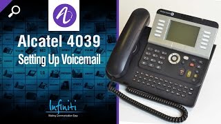 Alcatel 4039 Phone Handset  4029 Handset  Setting Up Voicemail Infiniti Telecommunications [upl. by Lyris]