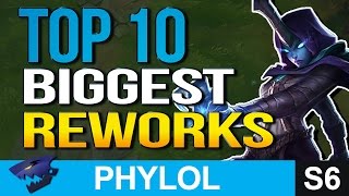 TOP 10 BIGGEST REWORKS in League of Legends History [upl. by Farra]