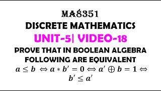 EQUIVALENTS IN BOOLEAN ALGEBRA  DISCRETE MATHEMATICS  UNIT5 VIDEO18 [upl. by Naloc]