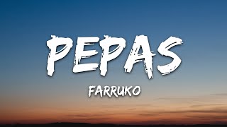 Farruko  Pepas LetraLyrics [upl. by Lugar]