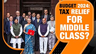 Union Budget 2024  Income Tax Changes For Middle Class  Nirmala Sitharaman  What Can We Expect [upl. by Woodley]