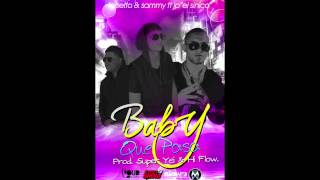 Sammy amp Falsetto Ft JP El Sinico  Baby Que Pasa Audio [upl. by Vish]