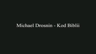 Michael Drosnin  Kod Biblii cz 3 [upl. by Dix236]