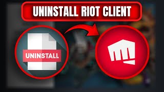 How to Fully Uninstall Riot Client Windows 1110 [upl. by Leitman]