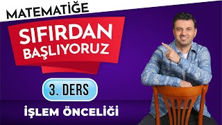 3DERS  İŞLEM ÖNCELİĞİ  sıfırdanmatematikkampı  TYT  MSÜ KPSS  DGS LİSELİLER [upl. by Otokam]