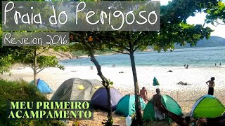 MEU PRIMEIRO ACAMPAMENTO  Praia do Perigoso Pedra da Tartaruga Praia dos Búzios Reveillon [upl. by Forras]