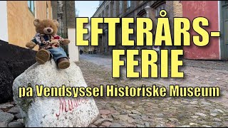 Efterårsferie 2024 på Vendsyssel Historiske Museum [upl. by Lil]