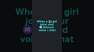 When a Girl Joins Discord Voice Chat ✨ shorts [upl. by Otokam]