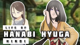 Life of Hanabi Hyūga in Hindi  Naruto [upl. by Colinson529]