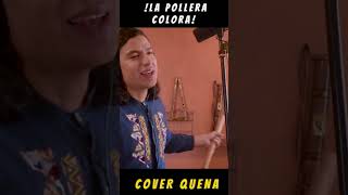 La pollera COLORA Como nunca Antes quena CoverMoliendoCafé QuenaCover MúsicaAndina [upl. by Balsam]