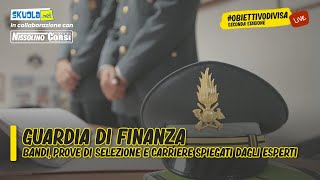 ObiettivoDivisa Guardia di Finanza bandi prove di selezione e carriere spiegati dagli esperti [upl. by Ynaitirb]