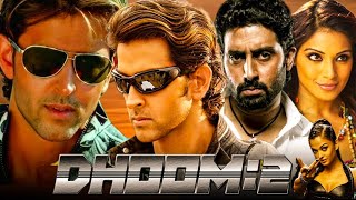 Dhoom 2 Full Movie Hindi HD Facts  Hrithik Roshan Abhishek Bachchan Aishwarya Rai Bipasha Basu [upl. by Gnilyam]