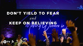 41920  Dont Yield to Fear and Keep On Believing  Dr Jerry Savelle [upl. by Revorg]