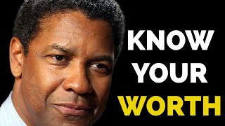 Let Them Know Your Worth  Denzel Washington Motivation [upl. by Larentia855]