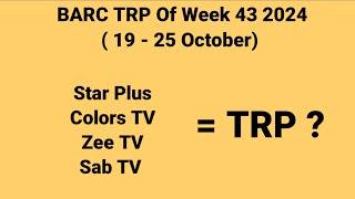 TRP Of Week 43 2024  19  25 October [upl. by Tybi370]