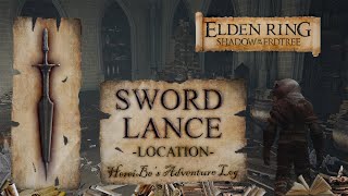 Sword Lance Location  Elden Ring Shadow of the Erdtree [upl. by Sirrad160]