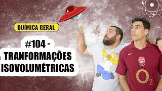 Química Simples 104  Transformações gasosas  Isovolumétrica [upl. by Klotz115]