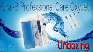 OralB Professional Care OxyJet Unboxing [upl. by Ellenod170]