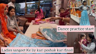 Ladies sangeet Ke liy poshak finall 😍apne bhai ko shadi me sab special pehnuhgi 🥰dance practice [upl. by Aicenaj]