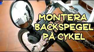 Montera backspegel på cykel [upl. by Homovec]