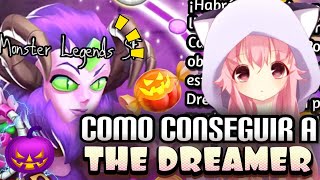 💥COMO CONSEGUIR A THE DREAMER💥LABERINTO DE HALLOWEEN 🎃 “MÍTICO CÓSMICO” MONSTER LEGENDS [upl. by Conah409]