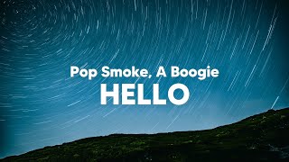 Pop Smoke  Hello Clean  Lyrics ft A Boogie Wit Da Hoodie [upl. by Janette]