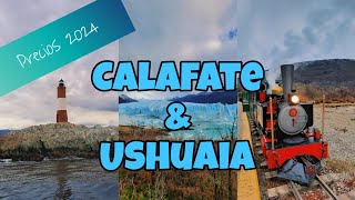 CALAFATE Y USHUAIA CON PRECIOS 2024 [upl. by Eelaroc184]